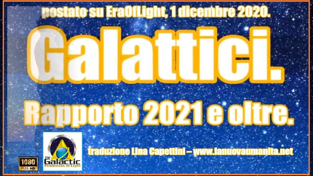 Galattici. Rapporto 2021 e oltre -