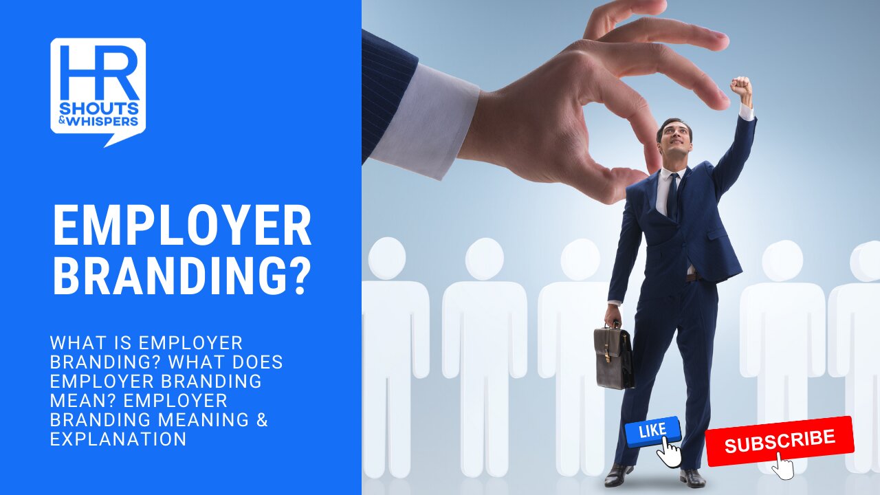 Employer Branding Meaning Explanation