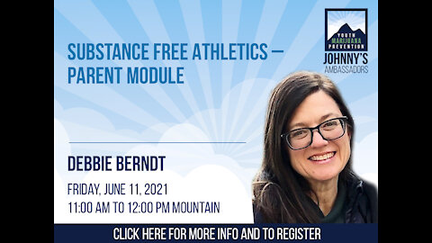 What Parents Need to Know about Adolescent Marijuana Substance Free Athletics – Parent Module
