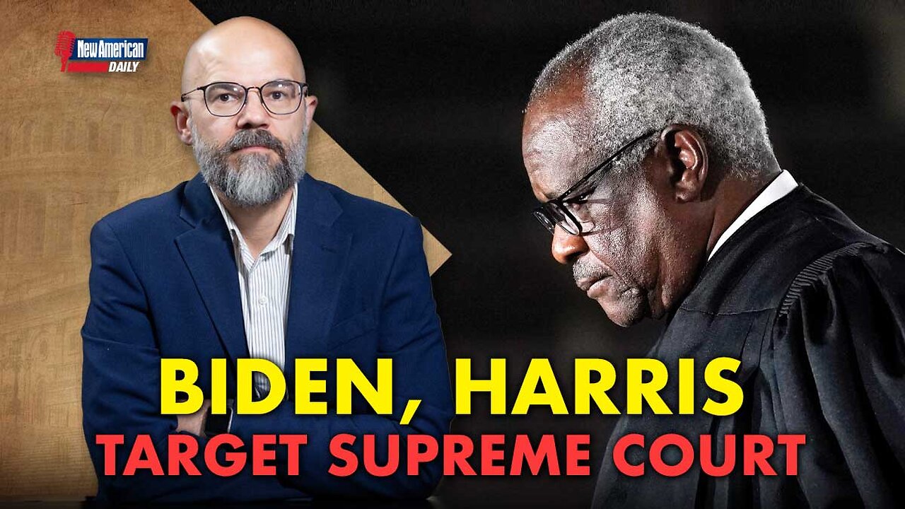 New American Daily | Biden, Kamala Attack Supreme Court