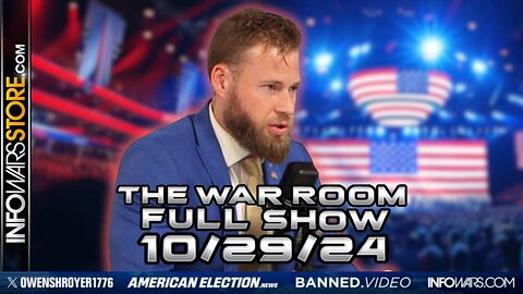 War Room With Owen Shroyer TUESDAY FULL SHOW 10/29/24