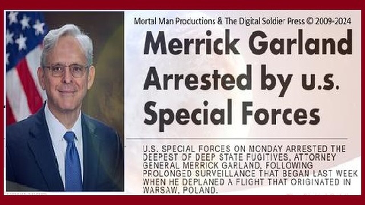 Merrick Garland Arrested by u.s. Special Forces.