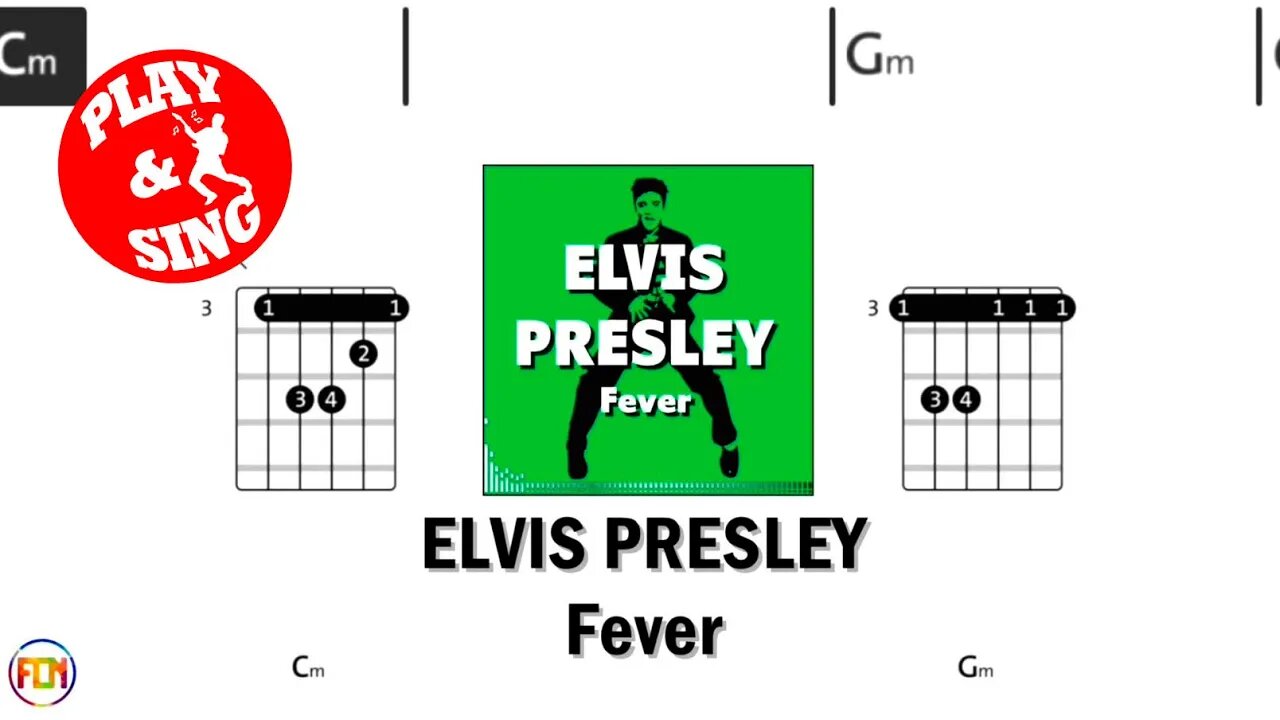 ELVIS PRESLEY Fever FCN GUITAR CHORDS & LYRICS