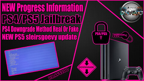 NEW Progress Information PS4/PS5 Jailbreak | NEW PS5 sleirsgoevy BD-JB | PS4 Downgrade FAKE????