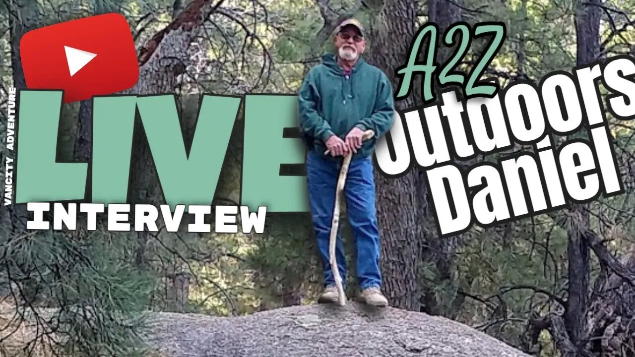 A2Z Outdoors Daniel - LIVE July 16 - 5:00 PM PST