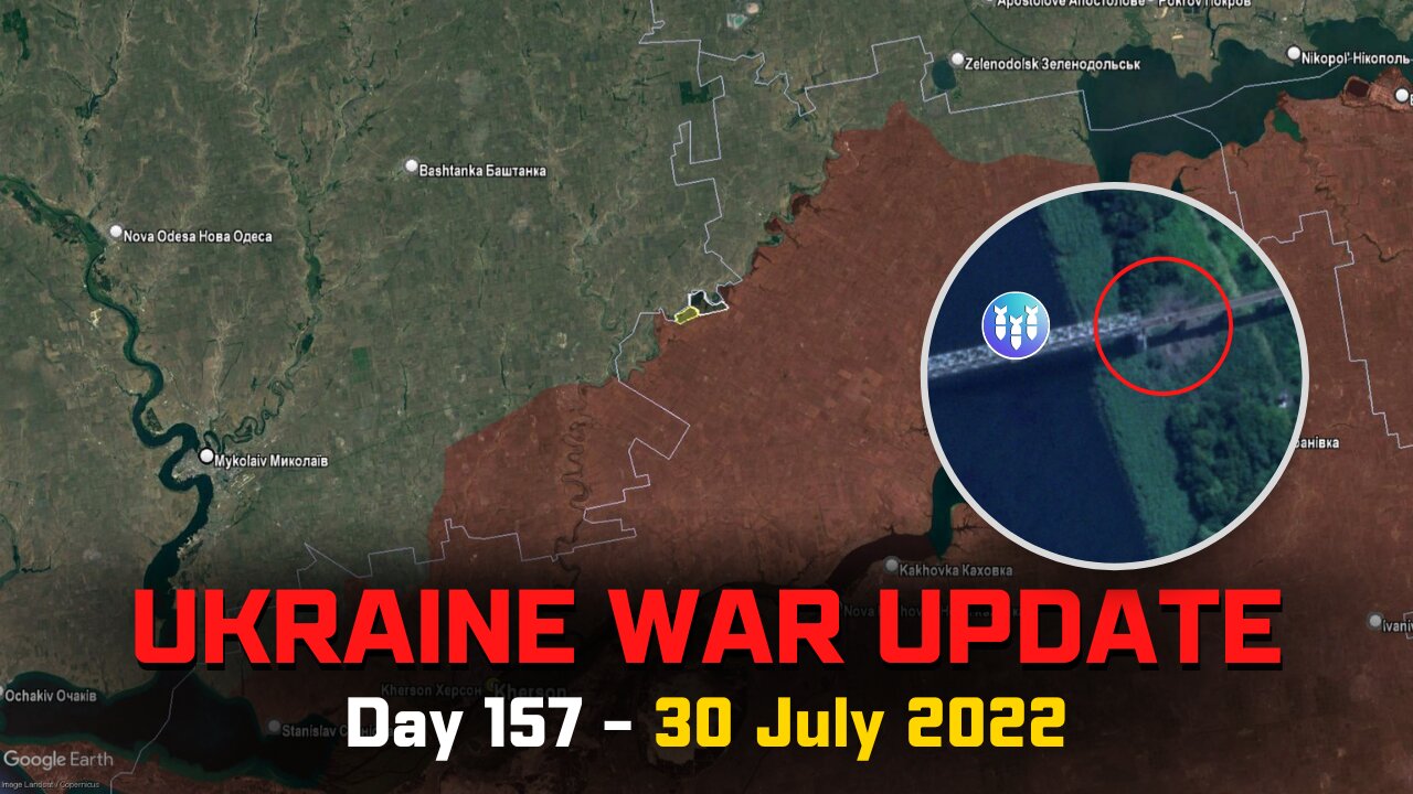 Ukraine War Update [30 July] - Ukrainians hit railbridge in Kherson - Russians advance in Semyhirja