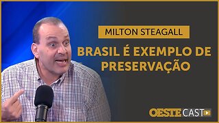 Milton Steagall: ‘Por que ter vergonha de falar do Brasil e do agro?’ | #oc