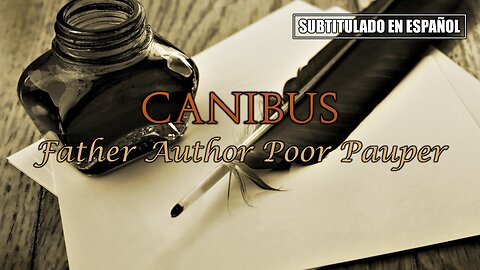 Canibus - Father Author, Poor Pauper | (Subtitulado en español) (Prod. por PlusScience)