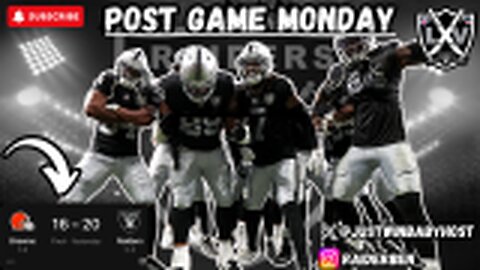 Post Game Monday || Raiders Get Win Against Browns