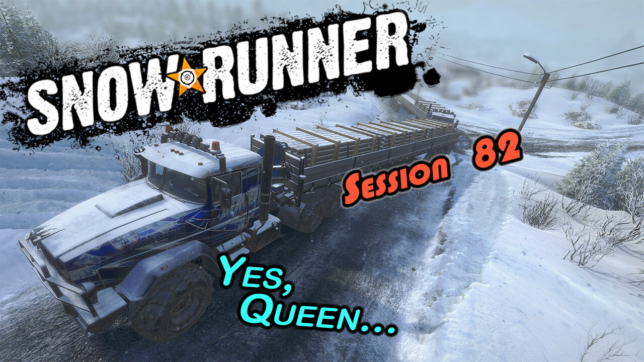 Saving My Tayga Queen | SnowRunner (Session 82)