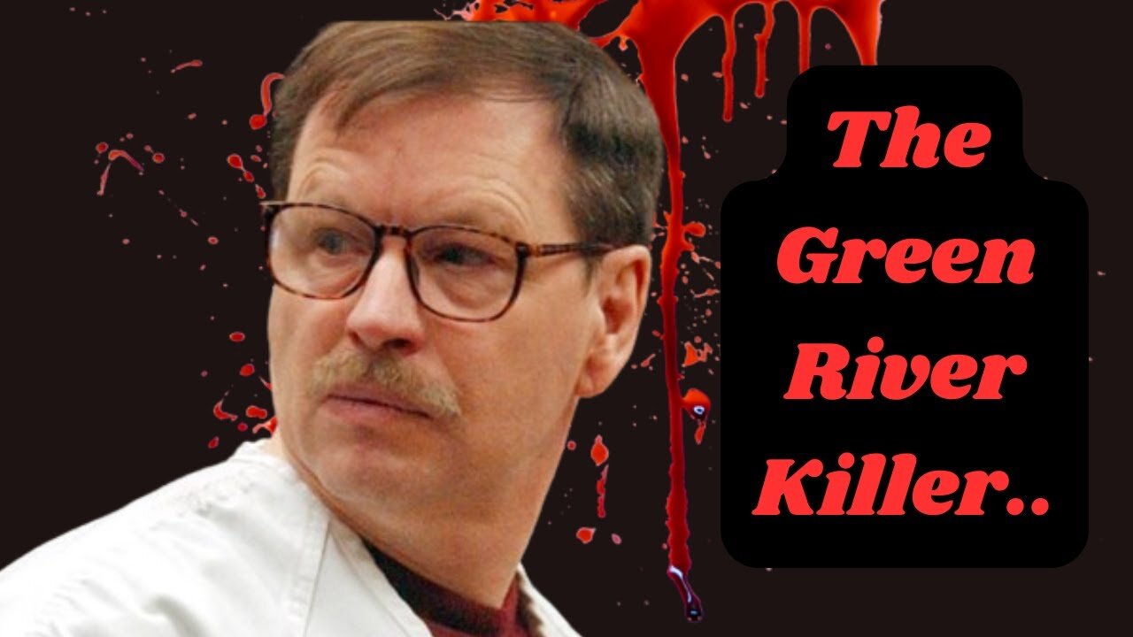 “Gary Ridgway: America’s Most Prolific Serial Killer”