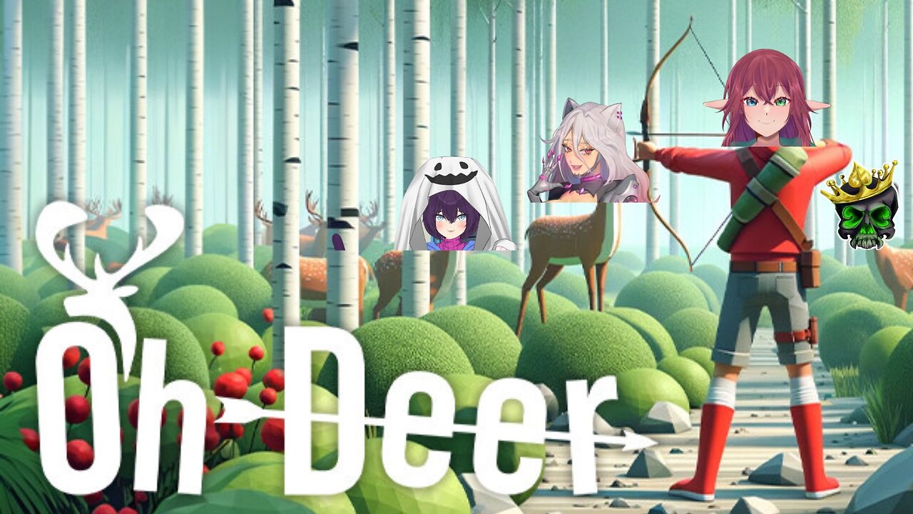 OH DEER GAMES!! x3