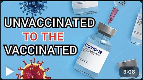 A MESSAGE TO 'COVID-19' 'MRNA' VACCINATED! BY THE UNVACCINATED! "WE ARE HERE FOR YOU"