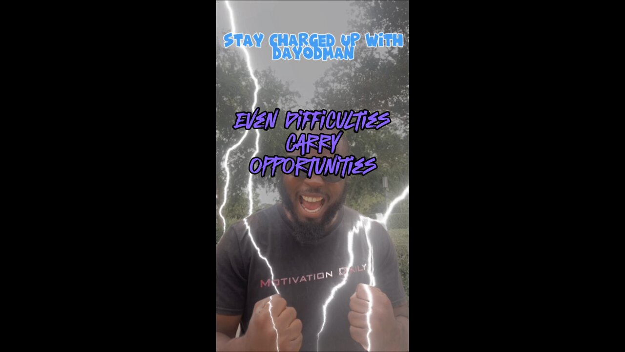 Difficulties #dayodman #motivation #opportunity #eeyayyahh #difficult