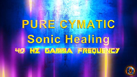 MIT PURE CYMATIC Sonic Healing Waves at 40Hz Gamma Frequency – Listen for 1 hour to Heal Shedding