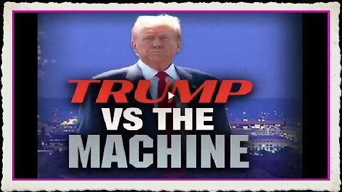 TRUMP and the Democrat Machine 2024