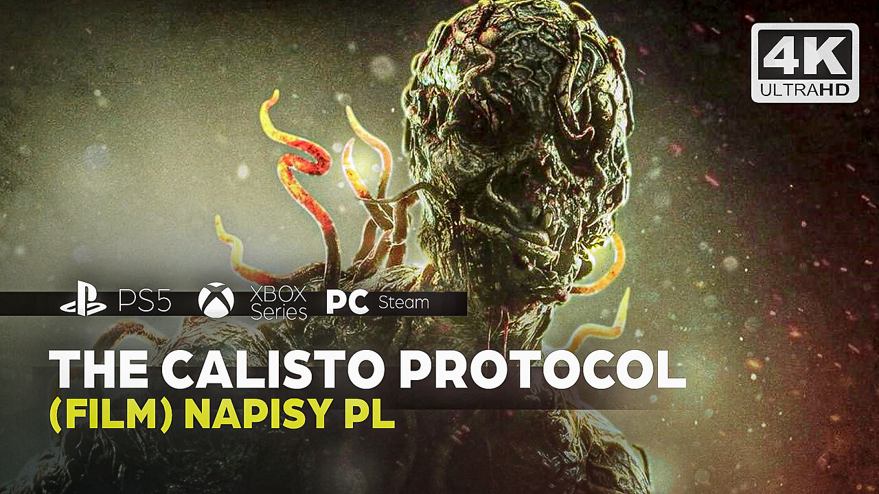 THE CALISTO PROTOCOL (FILM) NAPISY PL✔️4K 🎵ᵁᴴᴰ 60ᶠᵖˢ PS5