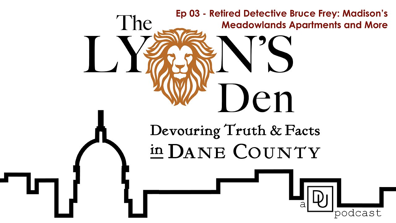 The Lyon's Den, Ep 03 - Ret. Det. Bruce Frey on Madison's Nightmare Meadowlands Apartments