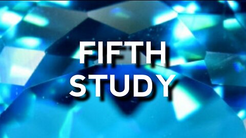 Fifth Study