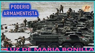 PODERIO ARMAMENTISTA - MENSAJE DE MARIA SANTISIMA A LUZ DE MARIA 3OCT22