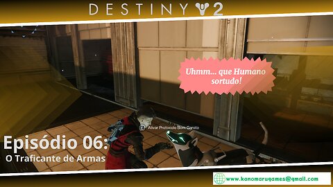 Destiny 2: Episodio 06: O Traficante de Armas