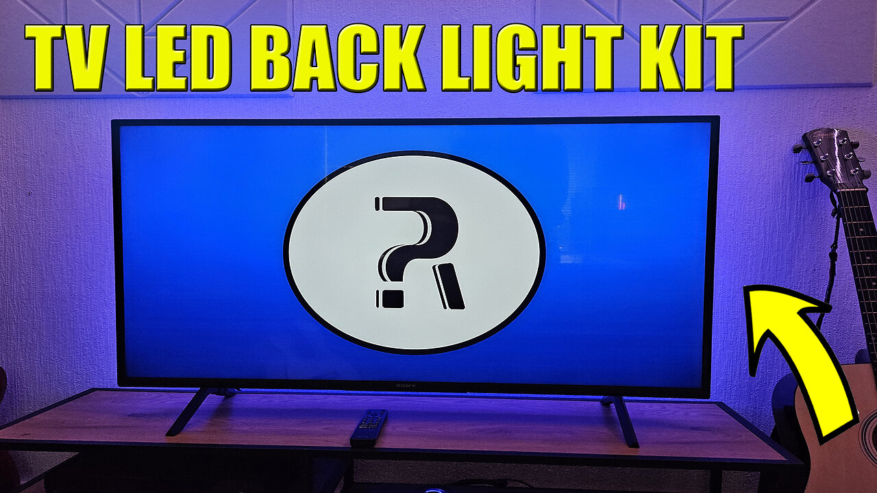 How to Fit LEDs To the Back of A TV ( Back Light)