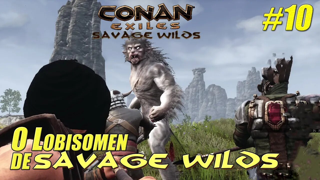 O Lobisomen de Savage Wilds - Conan Exiles: Savage Wilds