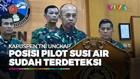 Titik Lokasi Pilot Susi Air Terdeteksi, Satu Kesulitan Besar Terungkap