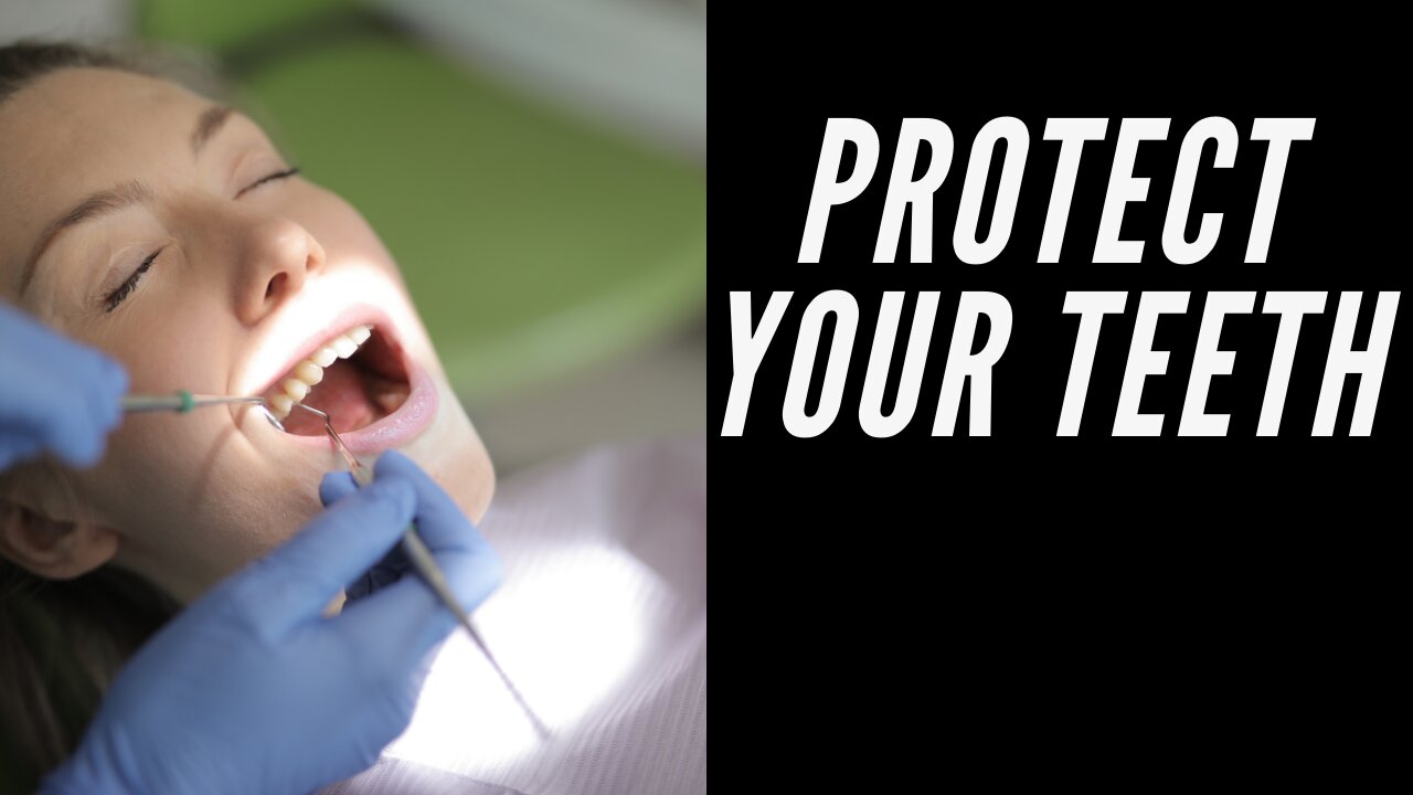 Protect Your Teeth