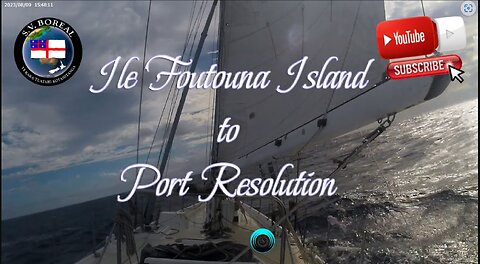 #16 Ile Foutouna Island TO Port Resolution 13 Sept 2023