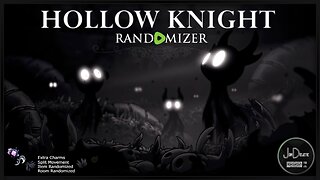 Hollow Knight Randomizer | Items, Rooms, Movement Split, Extra Charms