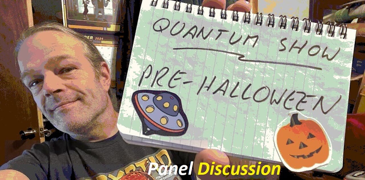 QS Panel Discussion, Pre-Halloween Show!