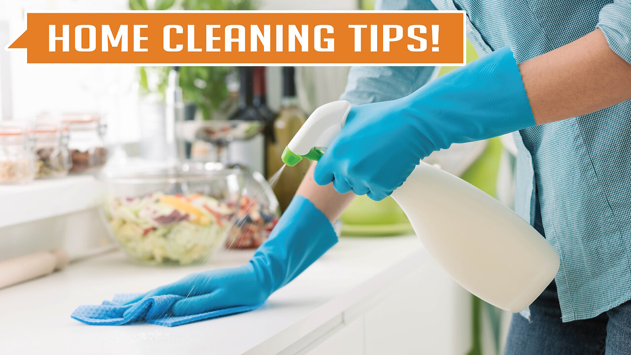 Cleaning Tips to clean your house in half the time!