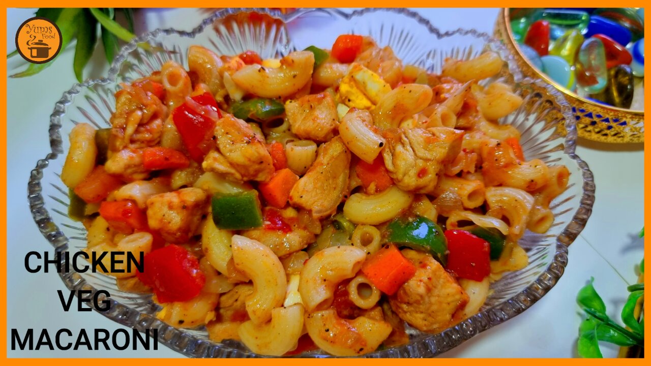 chicken macaroni recipe, macaroni recipe, chicken pasta recipe, pasta recipe, chicken veg macaroni