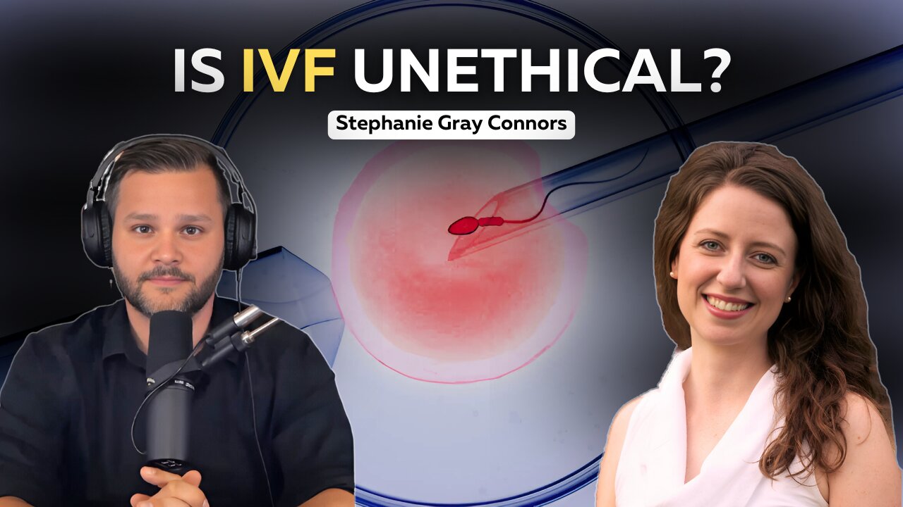 What Should Christians Think About IVF? | Guest Stephanie Gray Connors