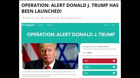 Operation: Alert Donald J. Trump Has Been Launched!