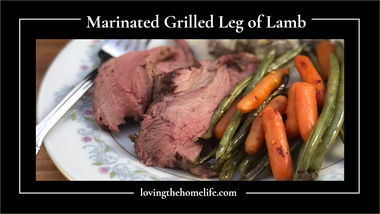 Marinated Grilled Leg of Lamb