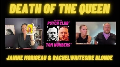 JANINE MORIGEAU discusses Death Of Queen Elizabeth with Tom Number & Rachel WriteSide Blonde!