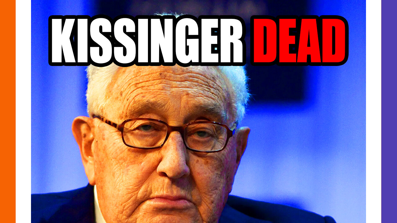 Henry Kissinger Finally Dead