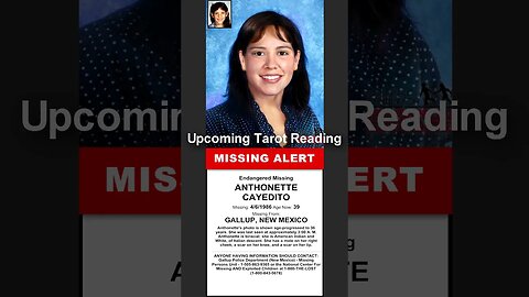 Upcoming Tarot Reading: Anthonette Cayedito's Disappearance