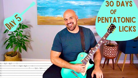 Day 5 - 30 Days Of Pentatonic Licks - Guitar Lesson