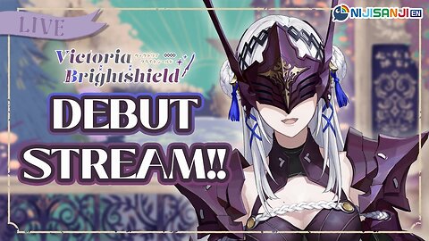 【DEBUT】LFG! I'm Tanking, Bring DPS【NIJISANJI EN | Victoria Brightshield】