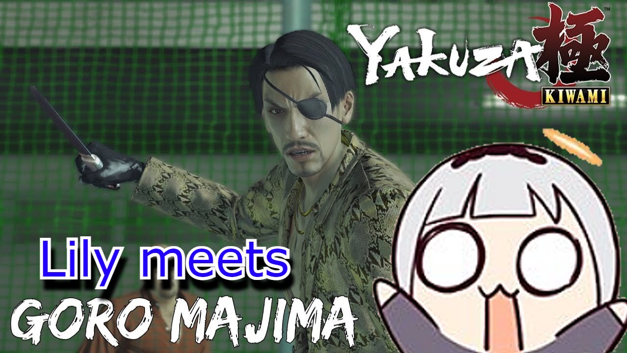 vtuber Shirayuri Lily meets goro majima - yakuza kiwami