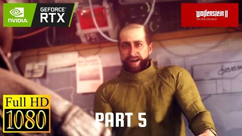 Wolfenstein II The New Colossus Walkthrough 5 [RTX 3070 | FHD 1080]