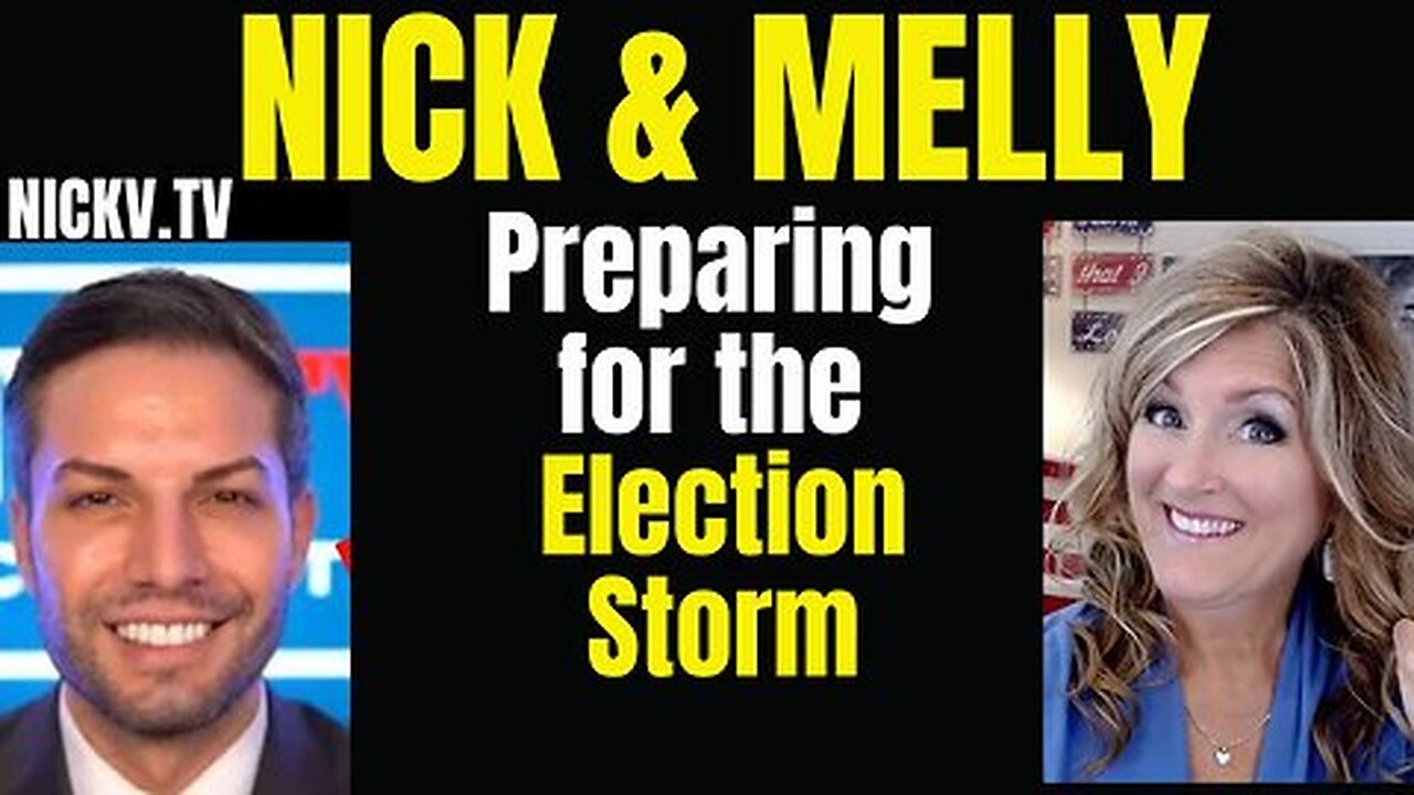 Melissa Redpill Stream - Nick & Melly - Preparing for the Election Storm! 10-25-24