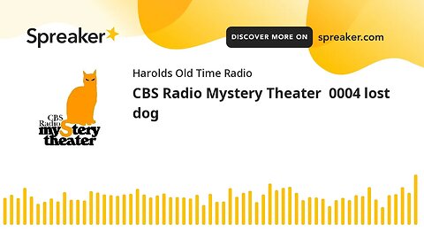 CBS Radio Mystery Theater 0004 lost dog