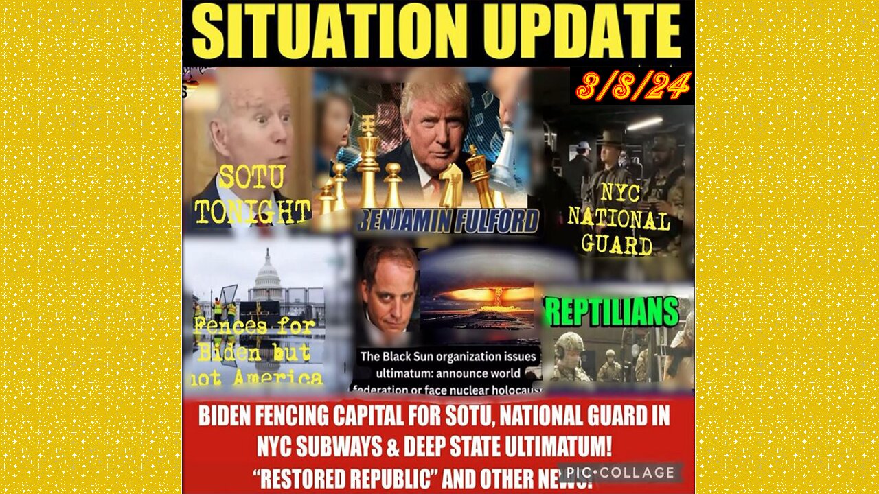 SITUATION UPDATE 3/8/24 - Child Trafficking/Sra/Mk Ultra, Gcr/Judy Byington Update, Us Republic