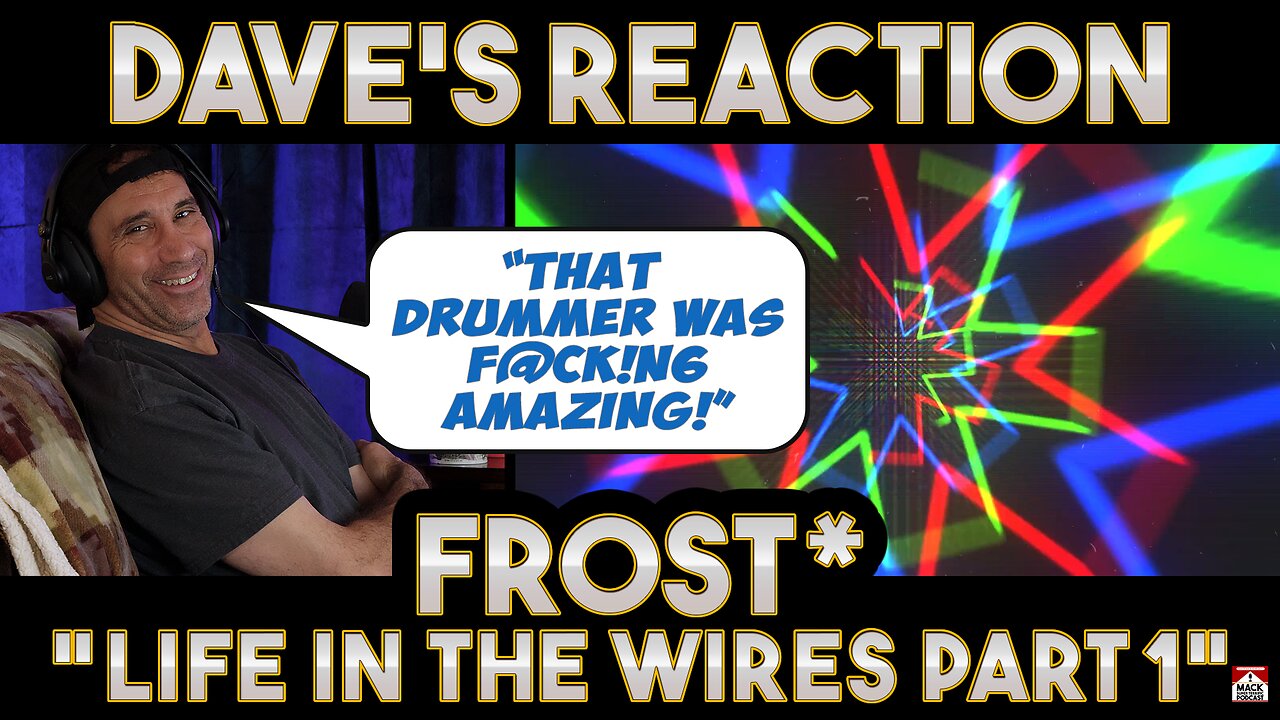 Dave's Reaction: Frost — Life In The Wires Part 1