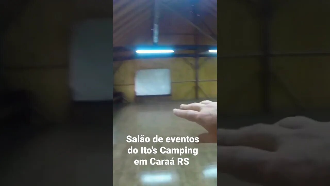 SALÃO DE EVENTOS DO ITO'S CAMPING EM CARAÁ RS #camping #tendeuecoisarada #acampamento