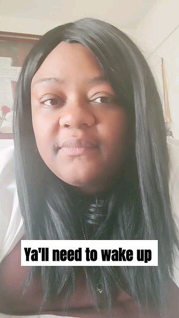 Ya'll need to wake up